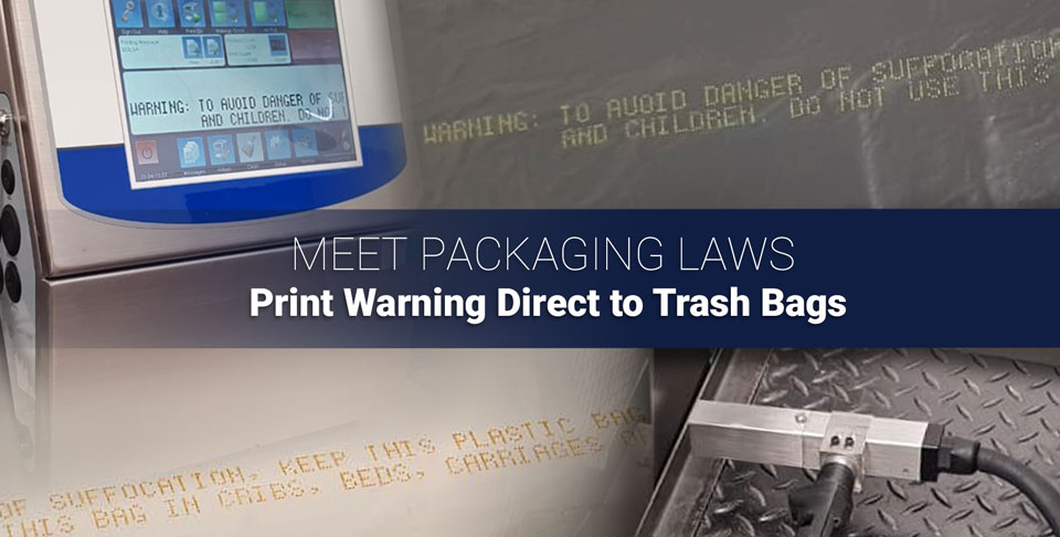 BestCode-meet-packaging-laws-print-warning-direct-to-trash-bags